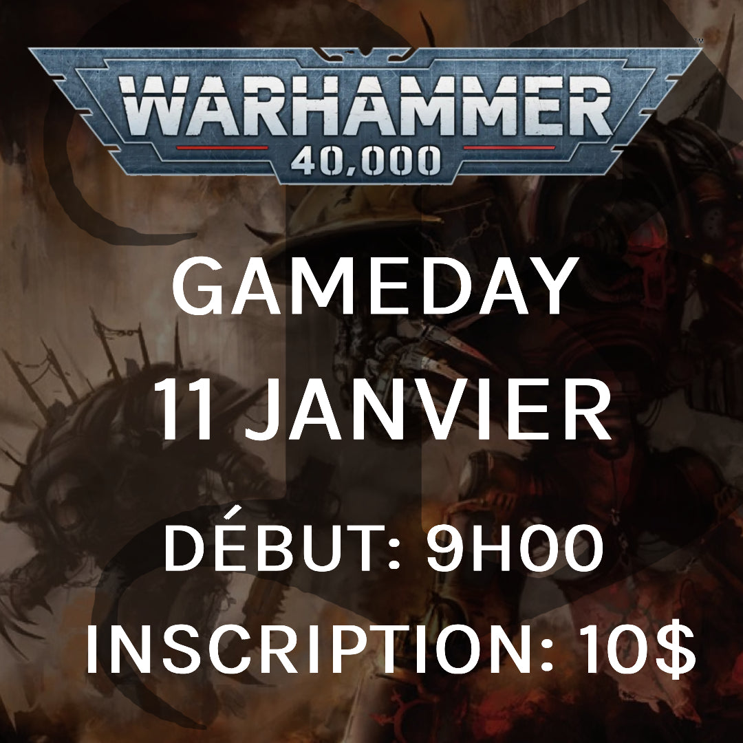 Gameday Warhammer 40,000 - Janvier