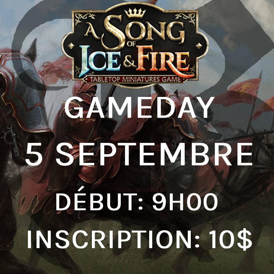 Gameday A Song of Ice and Fire - Septembre