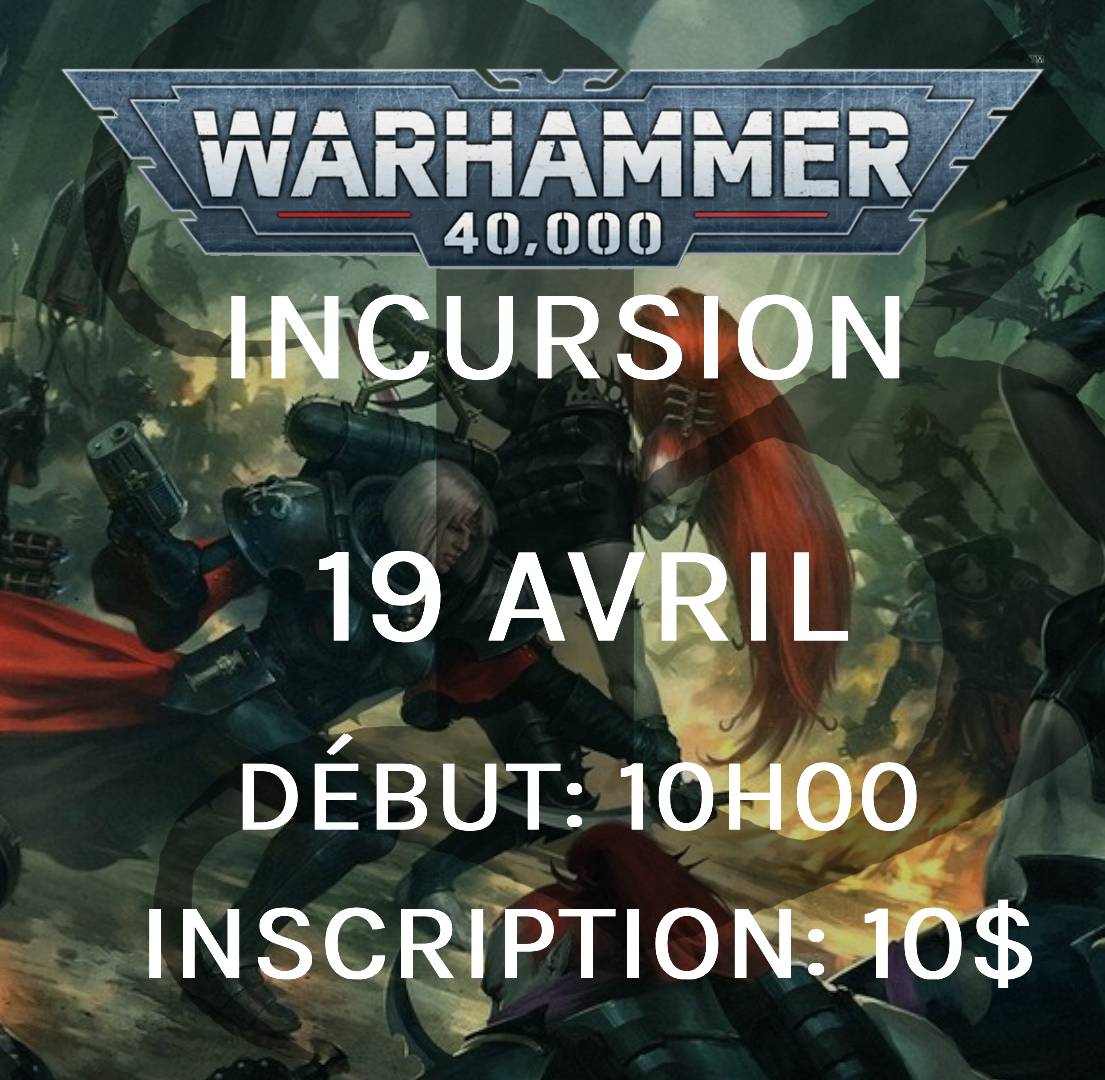Gameday Warhammer 40,000 Incursion - Avril