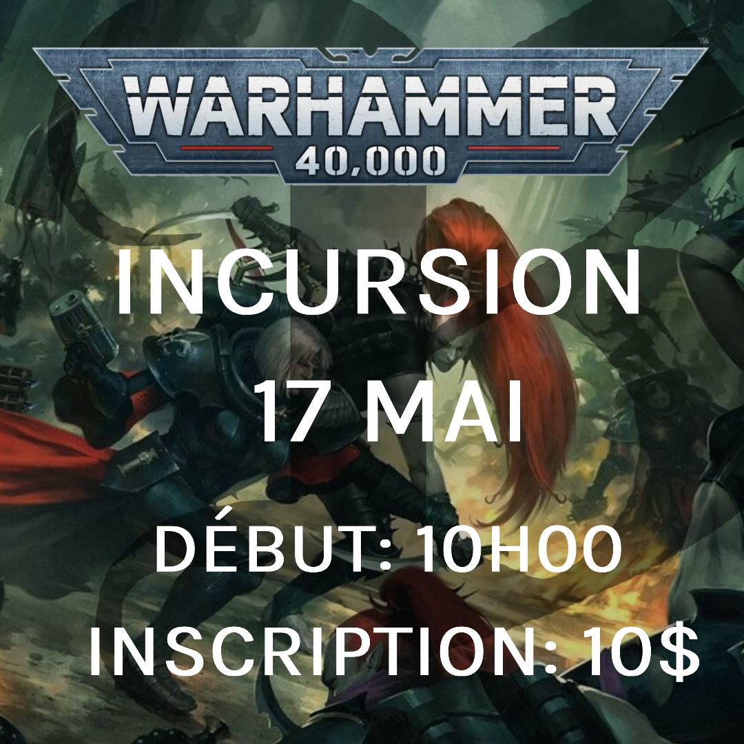 Gameday Warhammer 40,000 Incursion - Mai