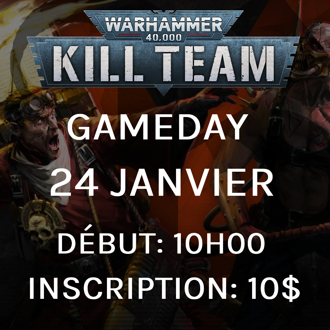 Gameday Kill Team - Janvier