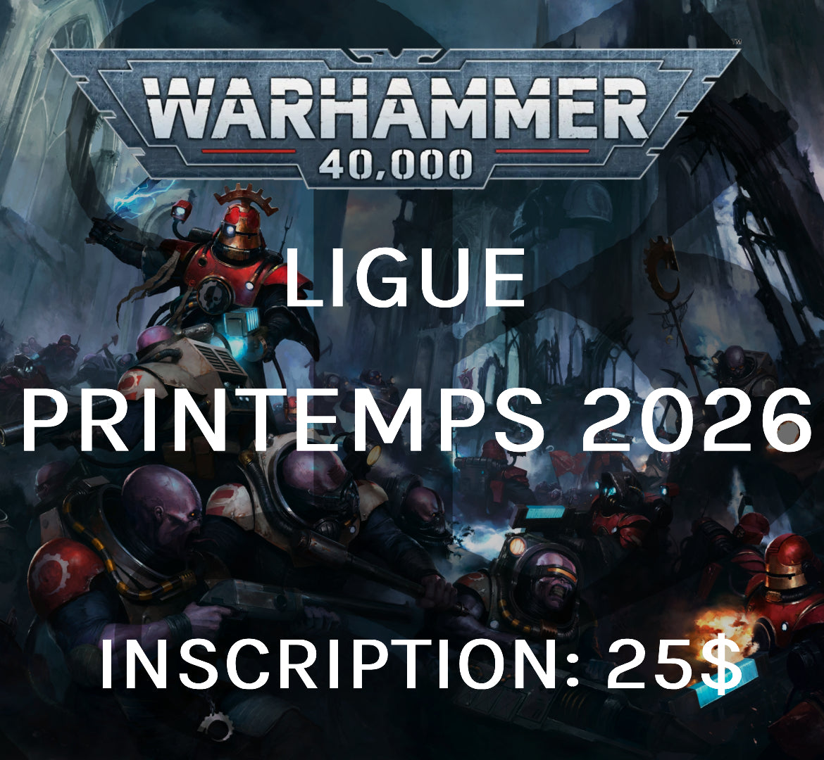 Ligue Warhammer 40,000: Printemps 2026