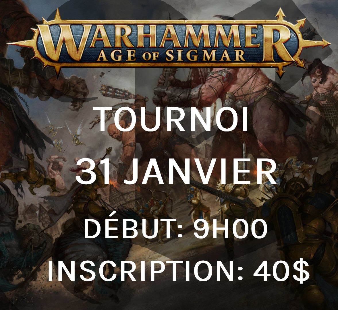 Tournoi Warhammer: Age of Sigmar - Janvier