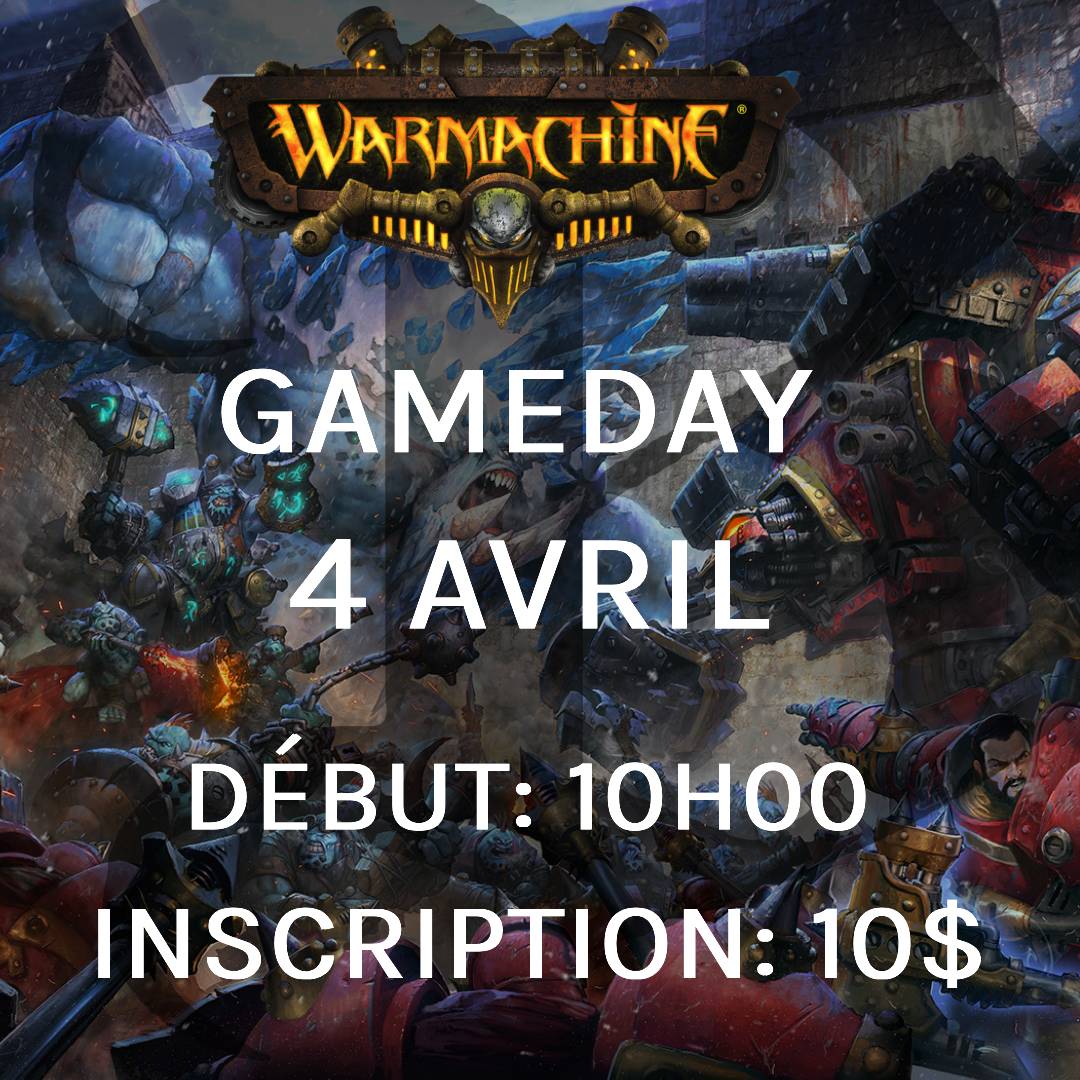 Gameday: Warmachine - Avril