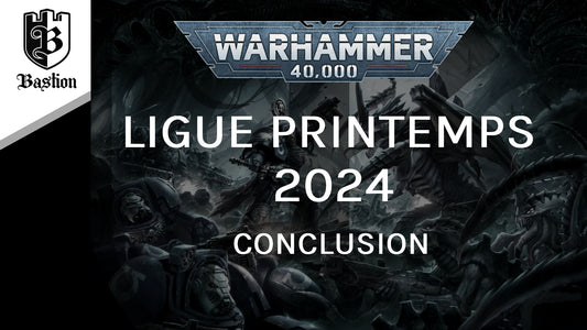 Ligue Warhammer 40,000: Printemps 2024 - Conclusion