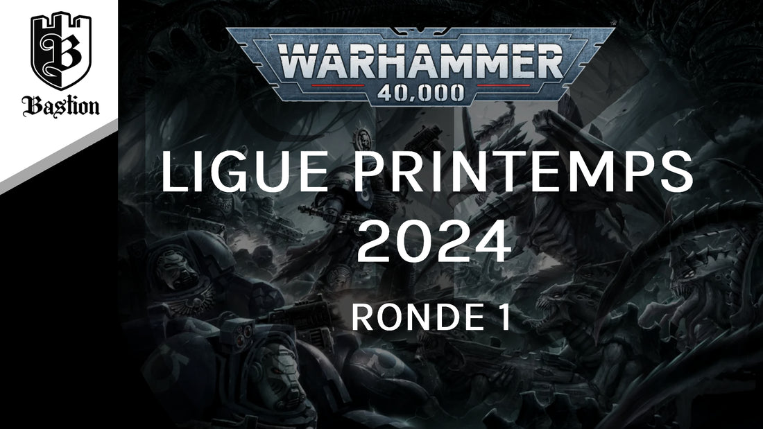 Ligue Warhammer 40,000: Printemps 2024 - Ronde 1