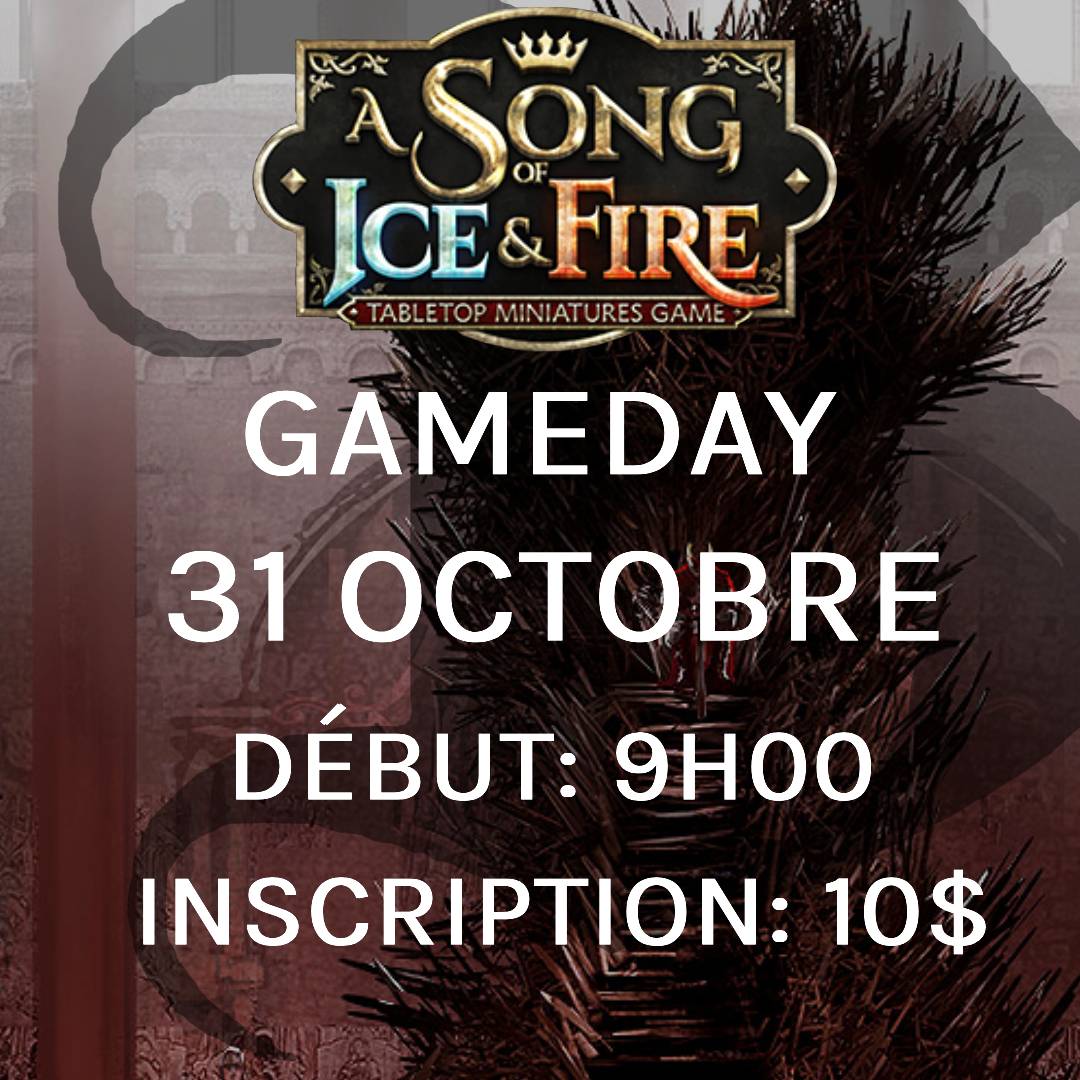 Gameday A Song of Ice and Fire - Octobre