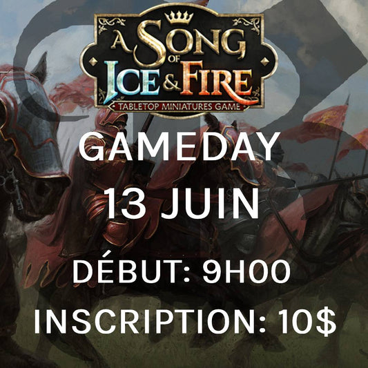 Gameday A Song of Ice and Fire - Juin