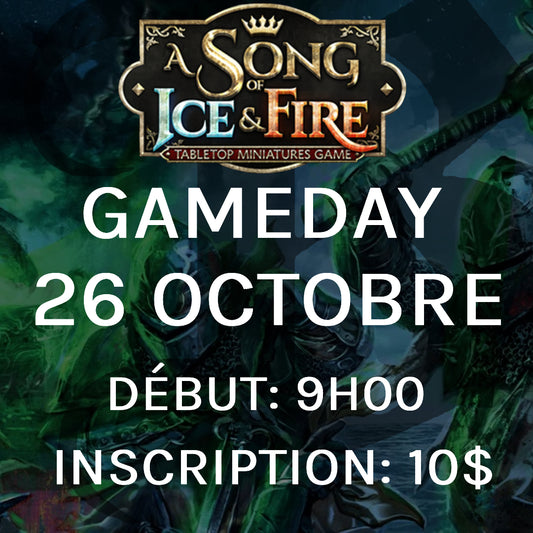 Gameday A Song of Ice and Fire - Octobre