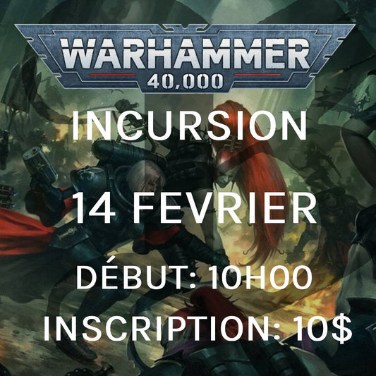 Gameday Warhammer 40,000 Incursion - Fevrier