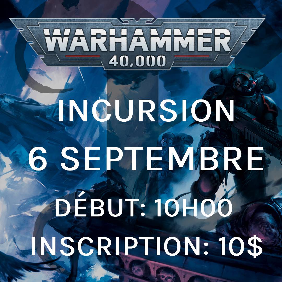 Gameday Warhammer 40,000 Incursion - Septembre