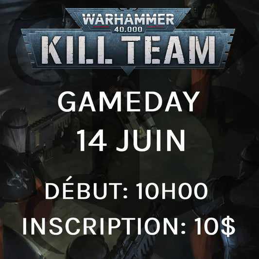 Gameday Kill Team - Juin