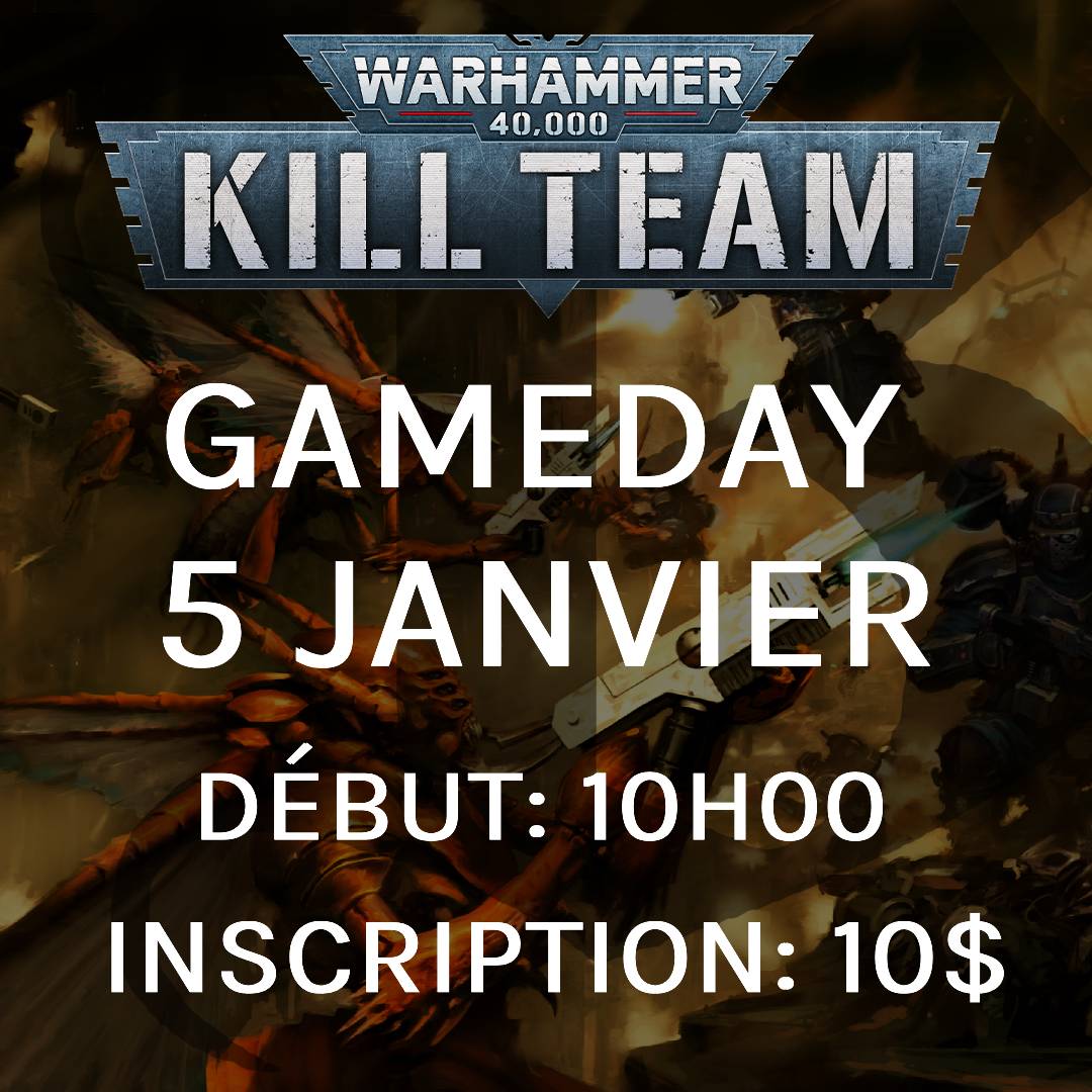 Gameday Kill Team - Janvier