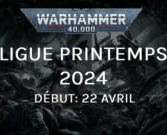 Warhammer 40,000: Ligue Printemps 2024