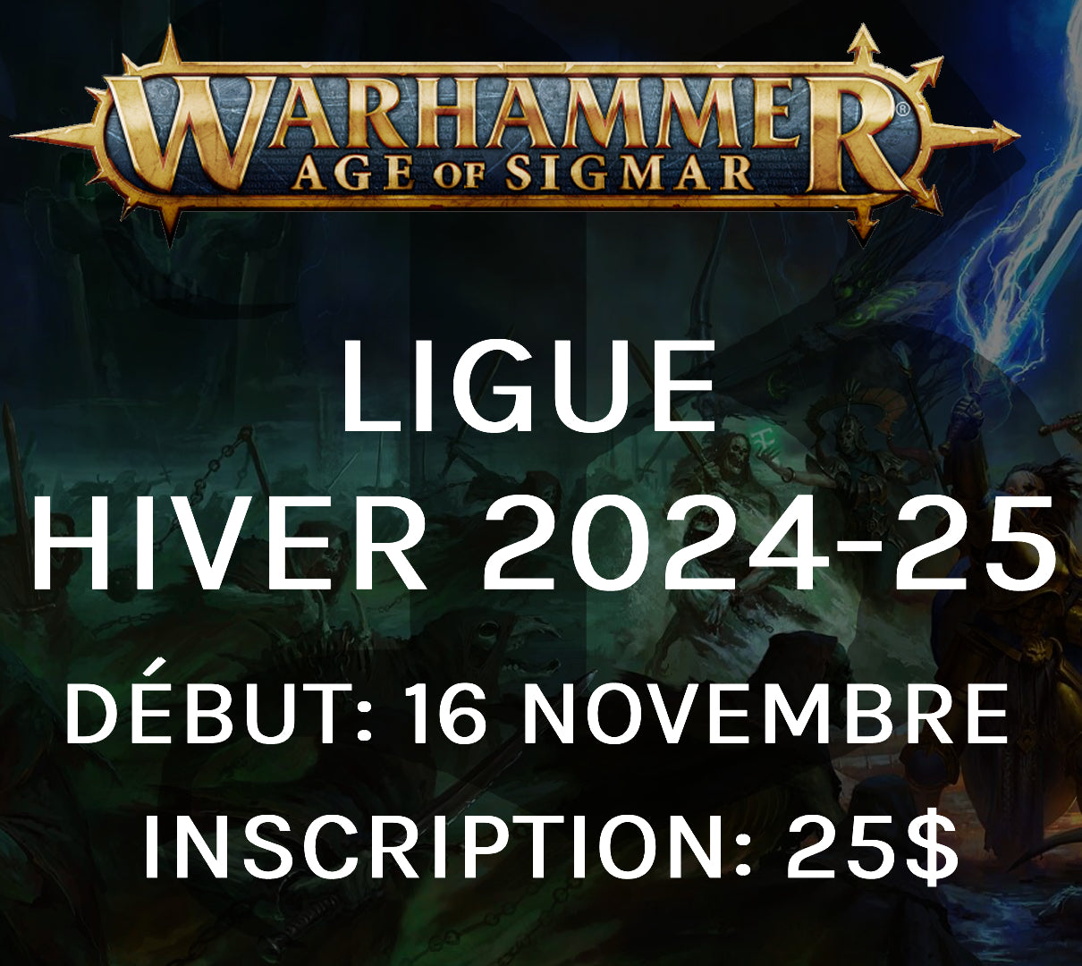 Ligue Warhammer Age of Sigmar: Hiver 2024-2025