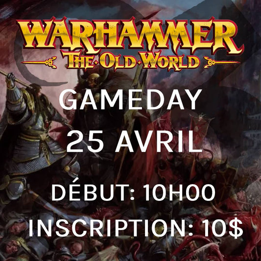Gameday Warhammer: The Old World - Avril