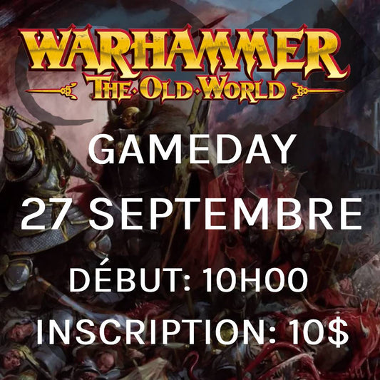 Gameday Warhammer: The Old World - Septembre