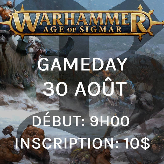 Gameday Warhammer: Age of Sigmar - Aout