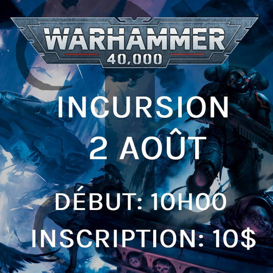 Gameday Warhammer 40,000 Incursion - Aout
