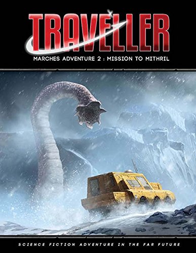 Traveller Marches Adventure 2: Mission to Mithril